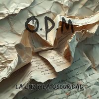 O.D.M - LA LUZ Y LA OSCURIDAD