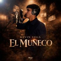 Kevin Vega - El Muñeco