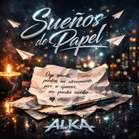 ALKA - Sueños De Papel