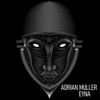 Adrian Muller - EYNA