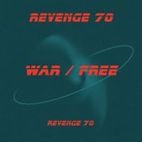 Revenge 70 - War / Free