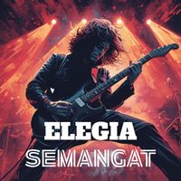 Elegia - Semangat