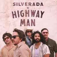 Silverada - Highway Man