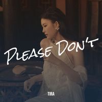 Tira - Please Don't