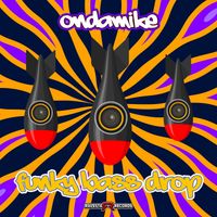 Ondamike - Funky Bass Drop
