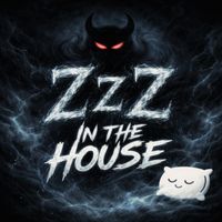 ZzZ - In The House