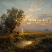 Antichrisis - Who Will Remember?