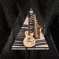 CrazyJaZz - Good Memory