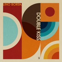 Lino Borsa - Double Kiss