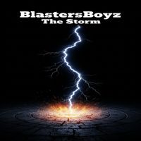 BlastersBoyz - The Storm