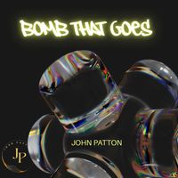John Patton - Bomb That Goes
