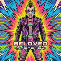 Beloved - Monopunk