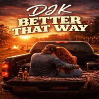 DJ K - better that way