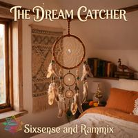 Sixsense, Rammix - The Dream Catcher