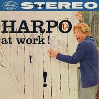Harpo Marx - Harpo At Work!