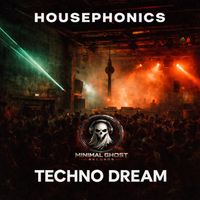 Housephonics - Techno Dream