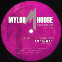 Fabietto Mancini - Oh Shit!