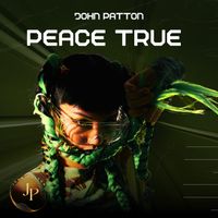 John Patton - Peace True (Extend Mix)