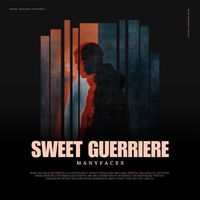 ManyFaces - Sweet Guerriere