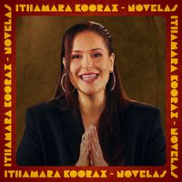 Ithamara Koorax - Novelas