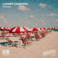 Lazaro Casanova - Return