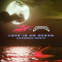 The Midnight - Love Is an Ocean (Chromeo Remix)