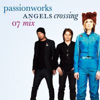 Passionworks - Angels Crossing