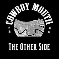 Cowboy Mouth - The Other Side