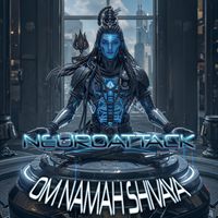 Neuroattack - Om Namah Shivaya