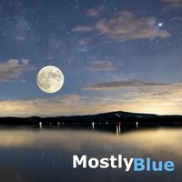 Mostly Blue - Missing You
