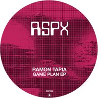 Ramon Tapia - Game Plan EP