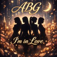 ABG - I'm in Love