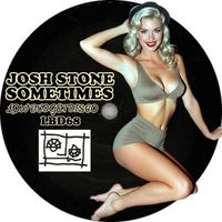 Josh Stone - SOMETIMES