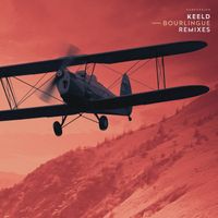 KEELD - Bourlingue (Remixes)