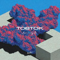 Tobtok - Running On