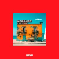 Benú - Meu Amor