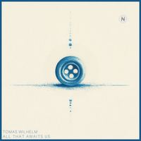 Tomas Wilhelm - All That Awaits Us