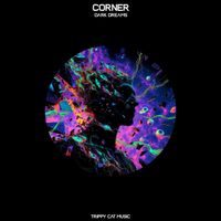 Corner - Dark Dreams