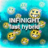 INFINIGHT - Fast Hybrid