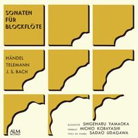 Shigeharu Hirao-Yamaoka, Michio Kobayashi & Sadao Udagawa - SONATEN FÜR BLOCKFLÖTE
