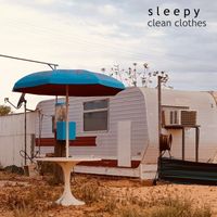 Sleepy - Clean Clothes