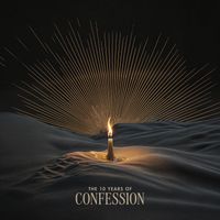 Confession - The 10 Years Of Confession