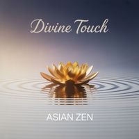 Asian Zen - Divine Touch