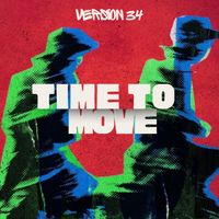 Version 34 - Time To Move