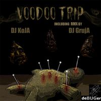 DJ Koja - Voodoo Trip Ep