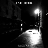 Snickers Wolf - Late Hour