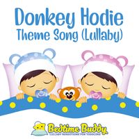 Bedtime Buddy - Donkey Hodie Theme Song (Lullaby)