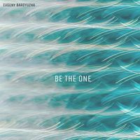 Evgeny Bardyuzha - Be the One
