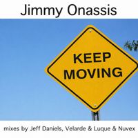 Jimmy Onassis - Keep Moving