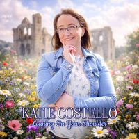 Katie Costello - Leaning on Your Shoulder